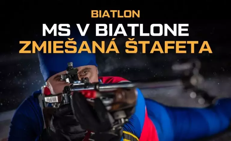 MS v biatlone 2024 zmiešaná štafeta program a výsledky, live stream