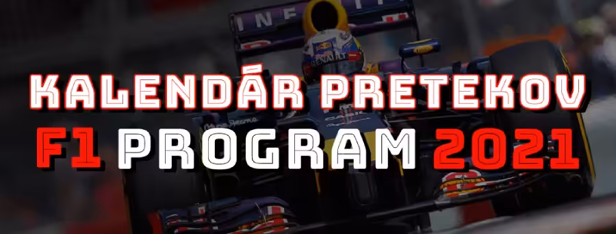 Formula 1 program 2021 kalendár VC dnes