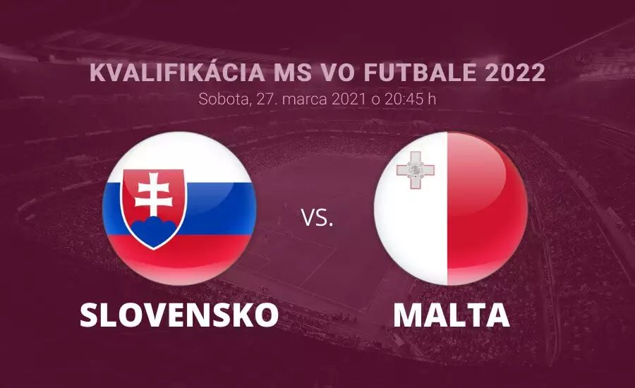 Kvalifikácia na MS vo futbale 2022: Slovensko - Malta online