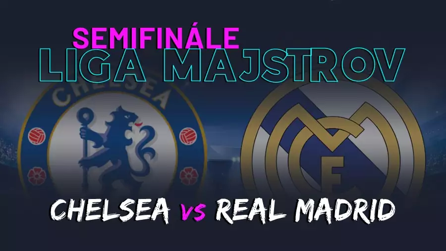 Liga majstrov dnes: Chelsea - Real Madrid online