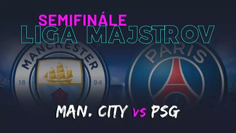 Liga majstrov dnes: Manchester City - PSG online