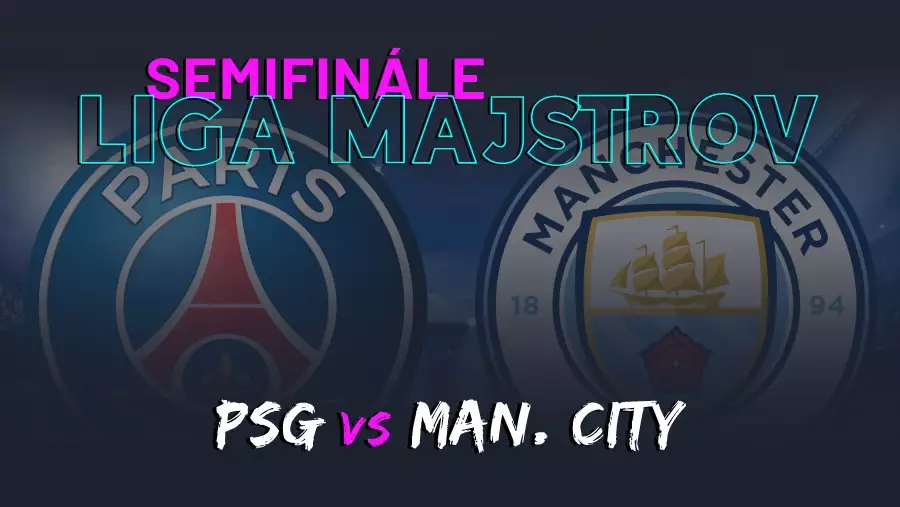 Liga majstrov dnes: Paríž Saint Germain - Manchester City online