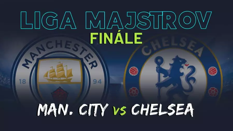 Finále Ligy majstrov 2021: Manchester City - Chelsea online
