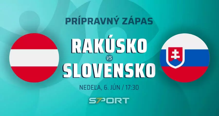 Prípravný zápas ME vo futbale 2021 Rakúsko - Slovensko online