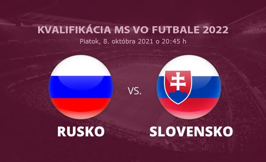 Kvalifikácia na MS vo futbale 2022: Rusko - Slovensko online