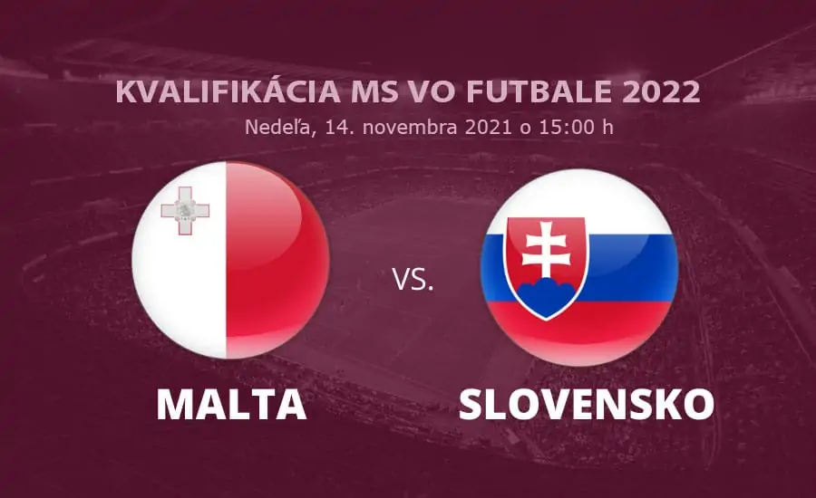 Kvalifikácia na MS vo futbale 2022: Malta - Slovensko online