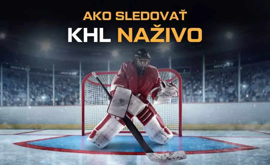 Ako a kde sledovať KHL live stream - TV prenos, livestream, online