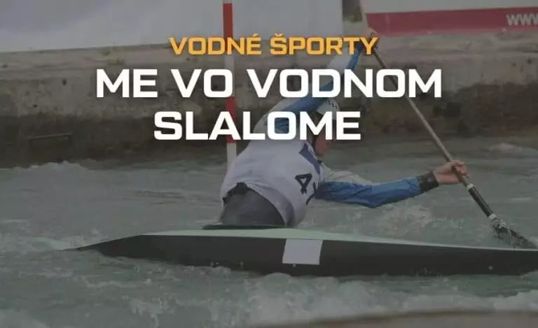 Všetko o ME vo vodnom slalome 2023