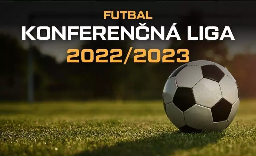 Konferenčná liga 2022-2023 program a výsledky