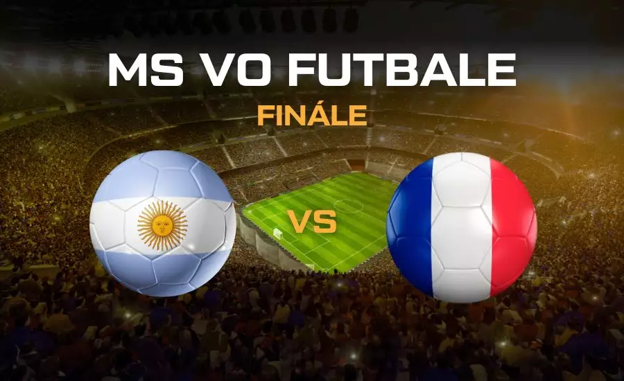 Argentína - Francúzsko finále MS vo futbale