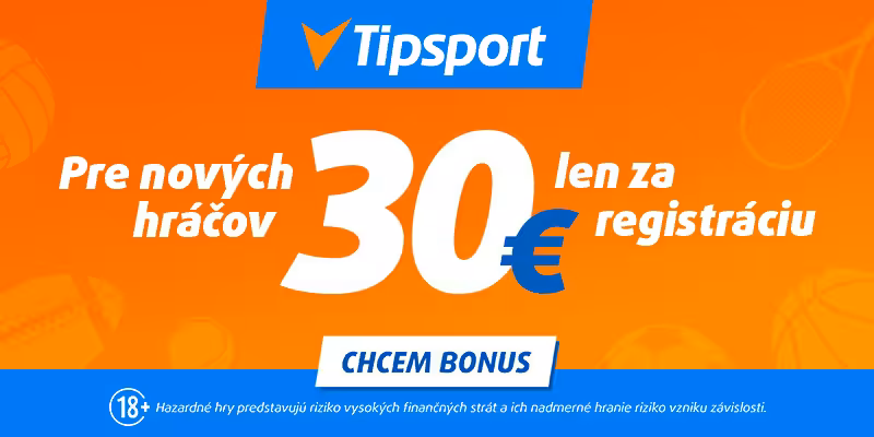 Tipsport bonus 30 eur pre nových hráčov