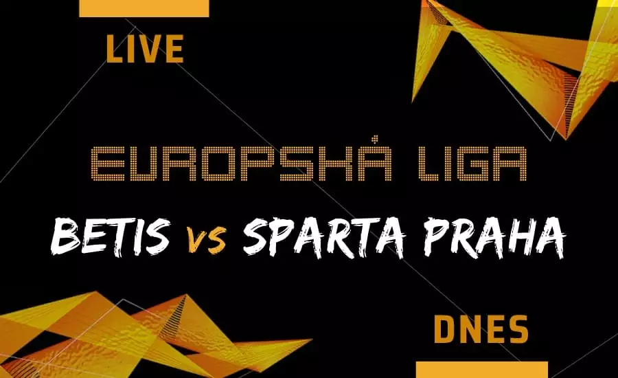 Európska liga Real Betis - Sparta Praha live