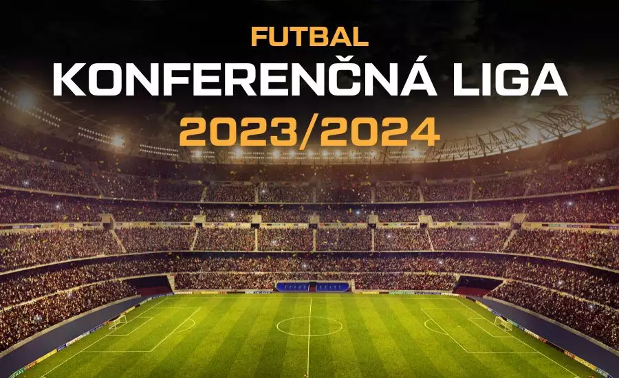 Konferenčná liga 2023/2024 program a výsledky
