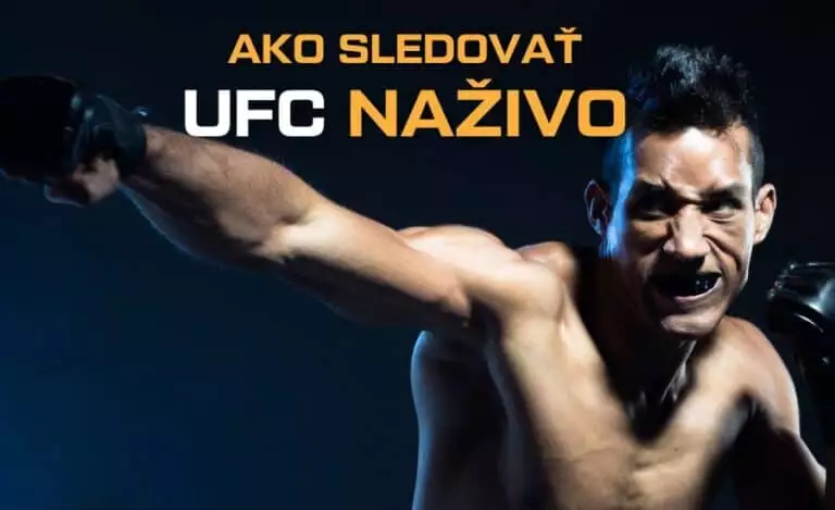 Ako sledovať UFC live