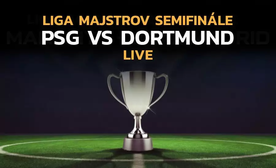 PSG - Borussia Dortmund Liga majstrov live dnes