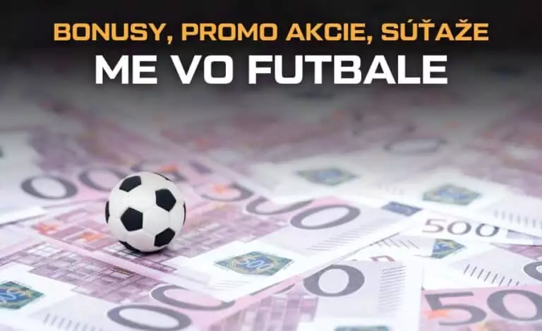 ME vo futbale 2024 bonusy, promo akcie, súťaže