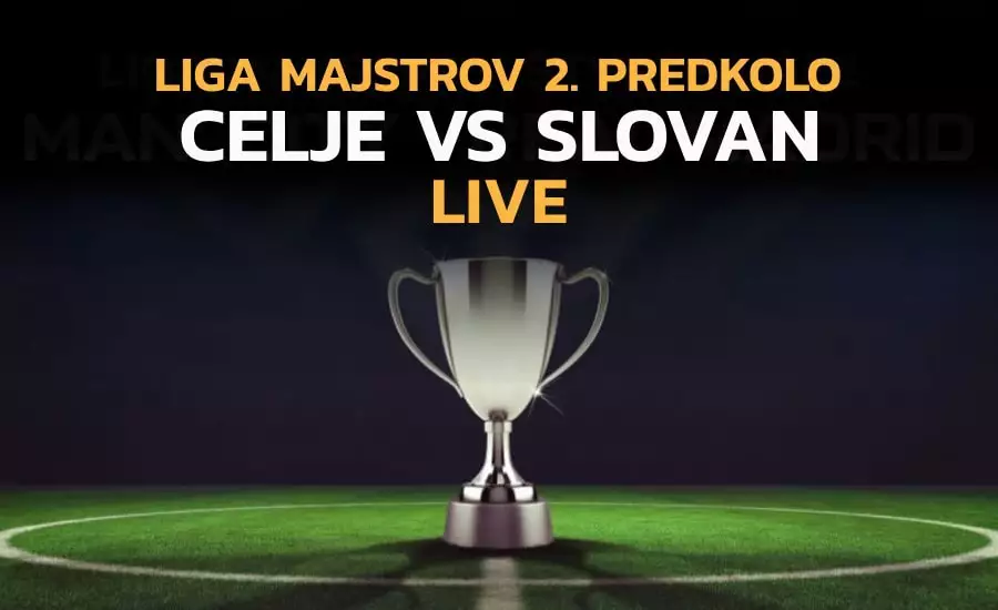 NK Celje - Slovan Bratislava live Liga majstrov live dnes