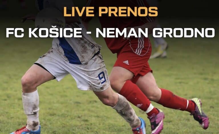 Kde sledovať FC Košice - Neman Grodno