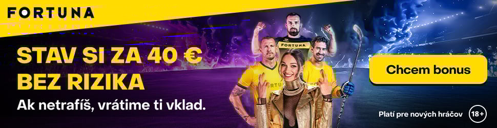 Fortuna 40 eur bez rizika