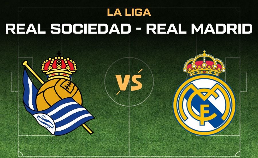 Real Sociedad - Real Madrid la liga live