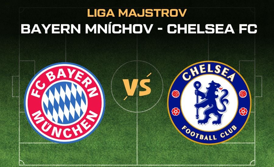 Bayern Mníchov - FC Chelsea