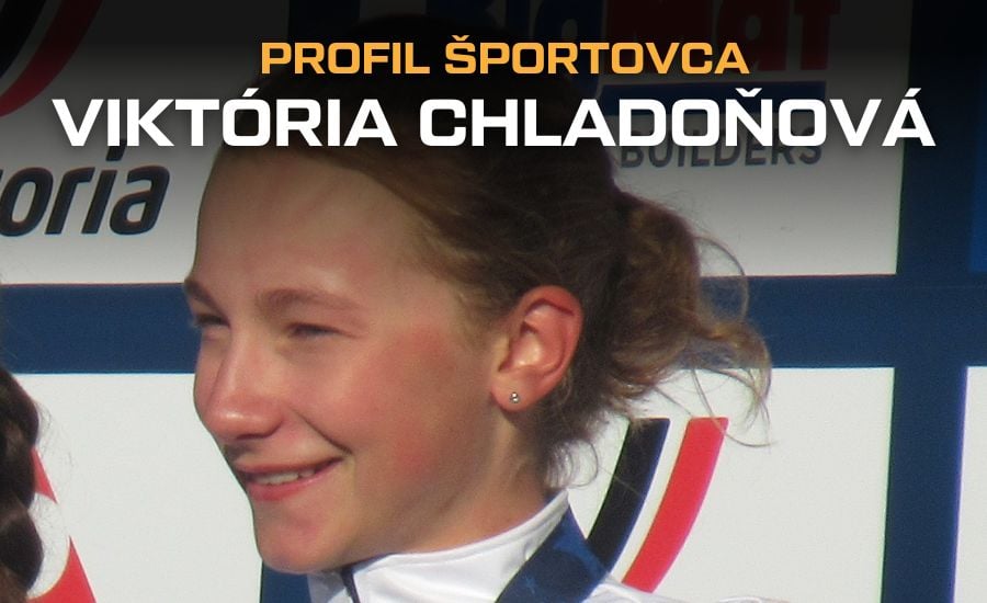 Viktória Chladoňová dnes