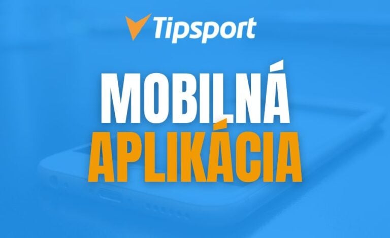 Tipsport mobilná aplikácia