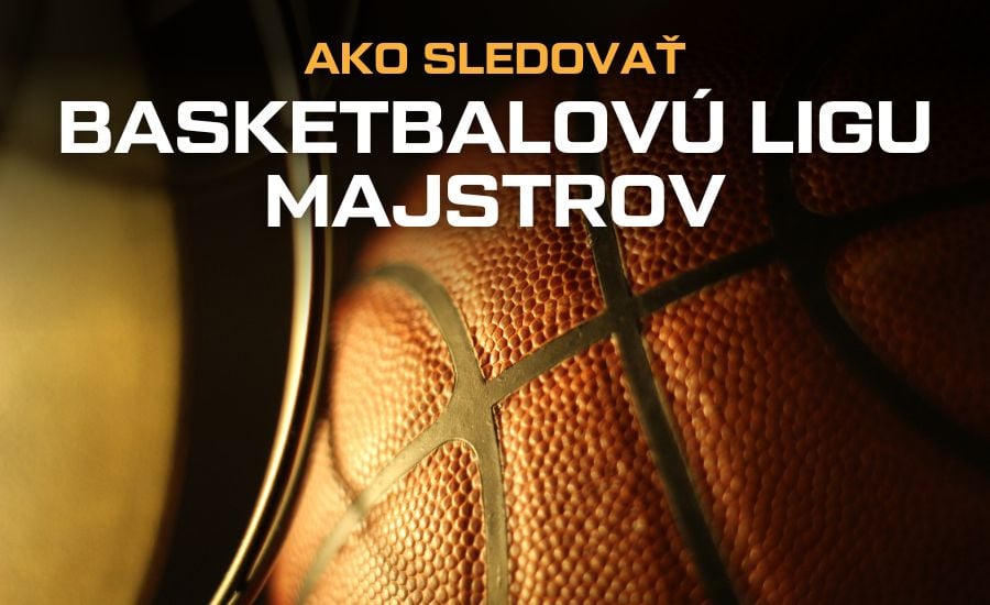 Basketbalová Liga majstrov live