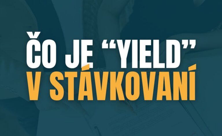 Čo je Yield v stávkovaní